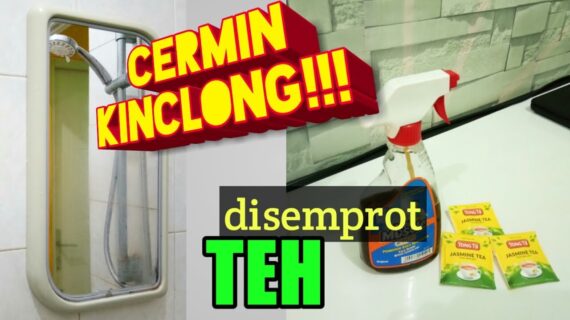 Cara Ampuh Bersihkan Cermin