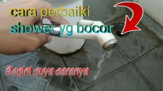 Cara Memperbaiki Shower Toilet yang Bocor