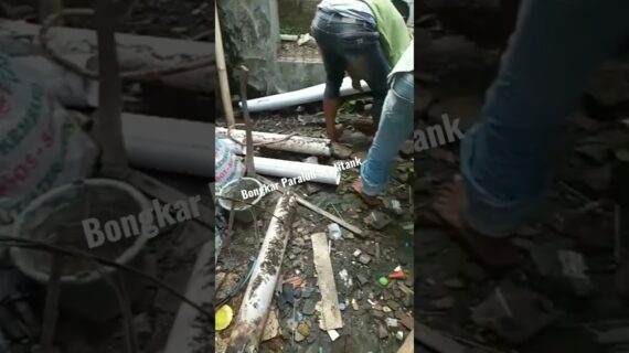 Proses Mengatasi Wc Mampet Dengan Bongkar Pipa #Shortsvideo