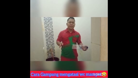 Cara Mengatasi WC Mampet Murah & Praktis Berhasil 100%