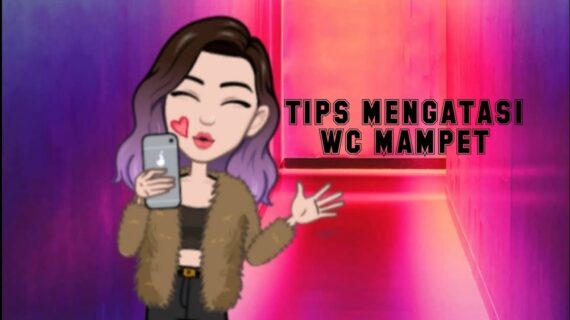 Tips Mengatasi Wc Mampet Dengan Benda yang Ada Dirumah