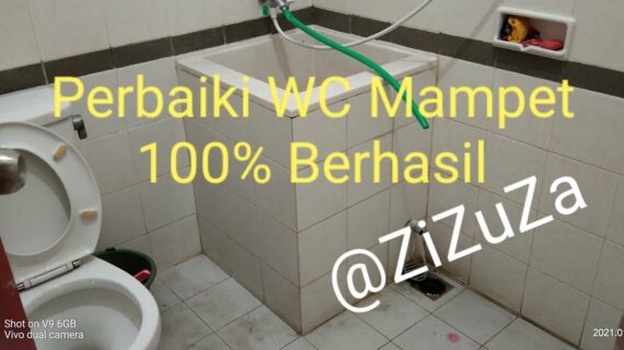 Cara memperbaiki WC Mampet 100% Berhasil