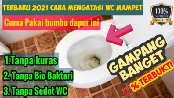 Cara Ampuh Mengatasi Wc Mampet Jamin Berhasil 100% || Atasi