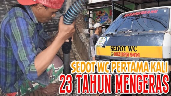 BARU TAHU!! CARA SEDOT WC YANG 23 TAHUN TIDAK PERNAH