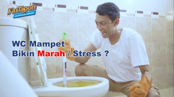 FasTapon Anti Sumbat Solusi Wc atau Saluran Air Mampet