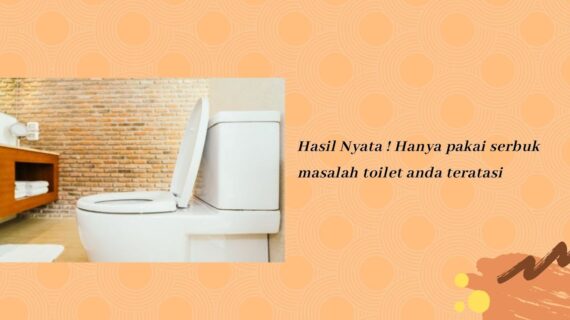 Rahasia Mengatasi Toilet Mampet Tanpa Perlu Sedot WC