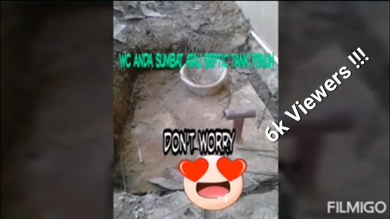 Cara Mengatasi WC Sumbat atau Septic Tank Penuh dengan Penambahan